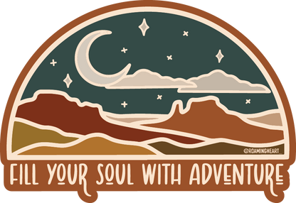 Fill Your Soul With Adventure | Sticker