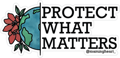 Protect What Matters | Sticker