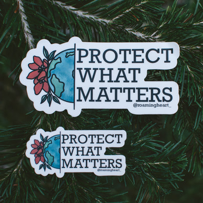 Protect What Matters | Sticker