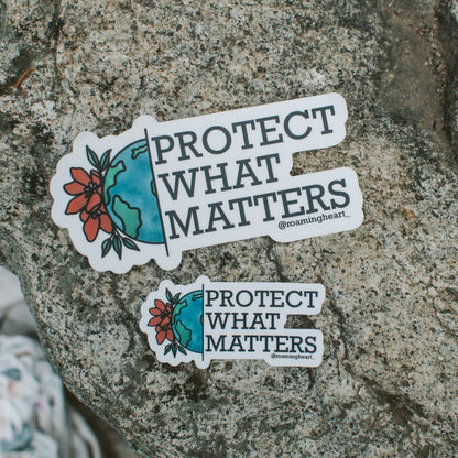 Protect What Matters | Sticker